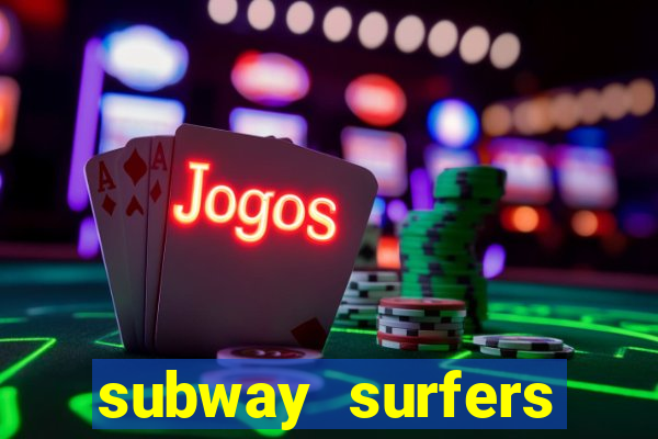 subway surfers pagando dinheiro